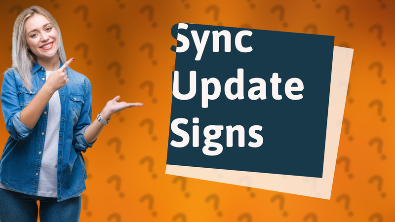 Sync Update Signs