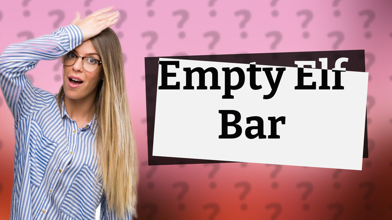 Empty Elf Bar