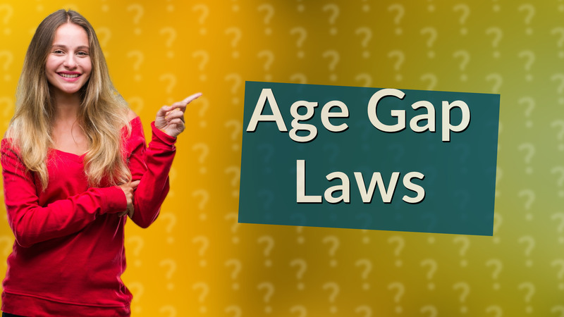 Age Gap Laws
