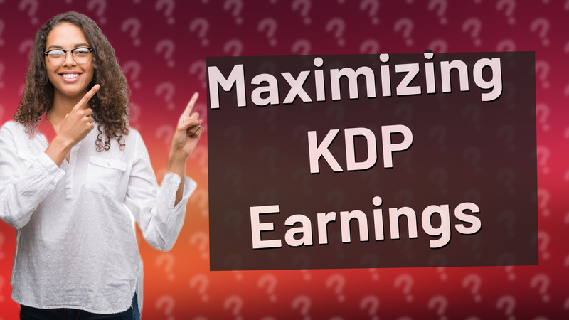 Maximizing KDP Earnings