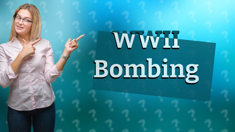 WWII Bombing