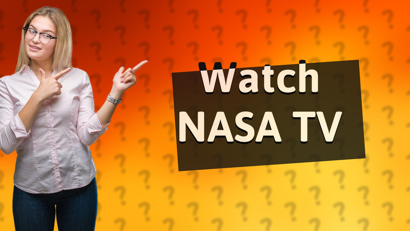 Watch NASA TV