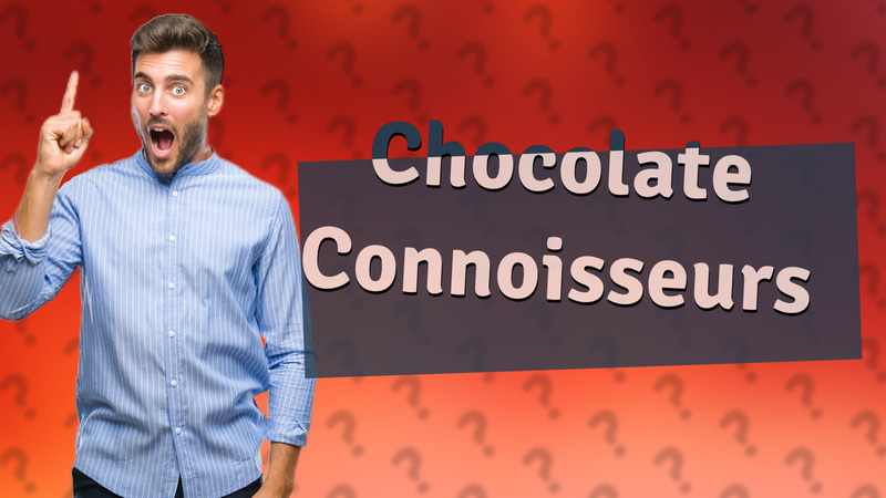 Chocolate Connoisseurs