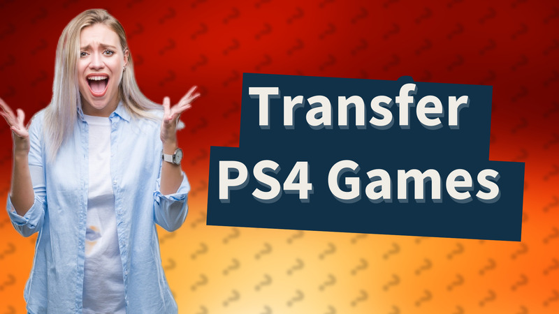 Transfer PS4 Games