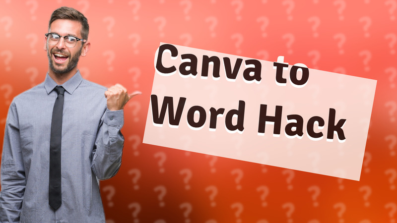 Canva to Word Hack