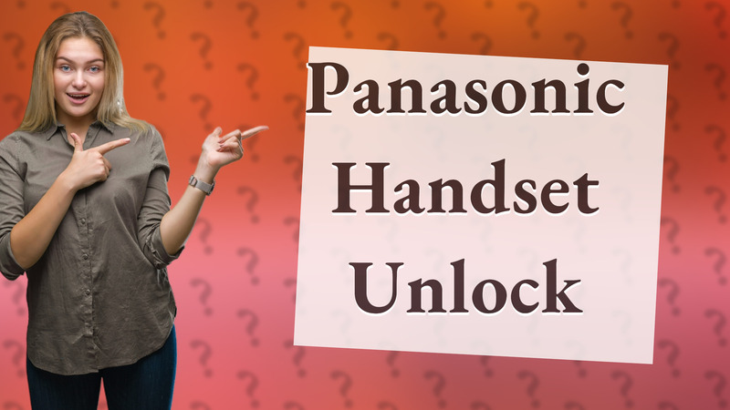 Panasonic Handset Unlock