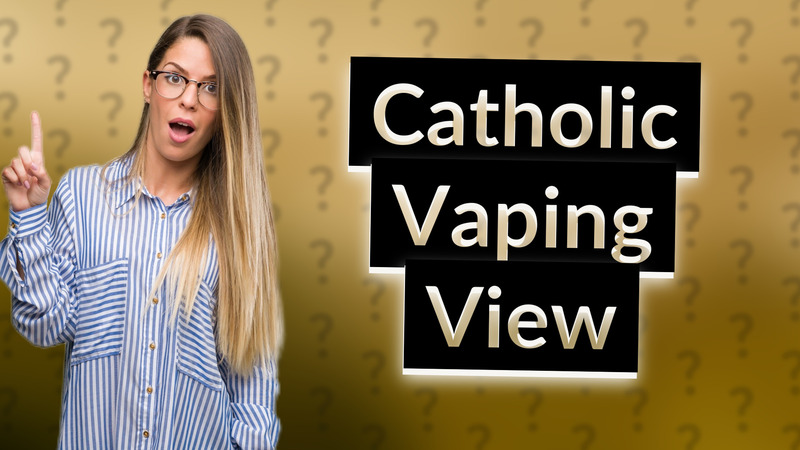 Catholic Vaping View