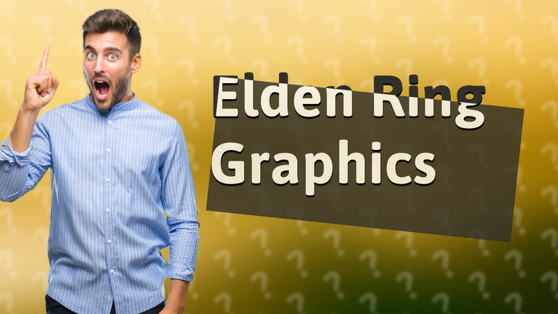 Elden Ring Graphics