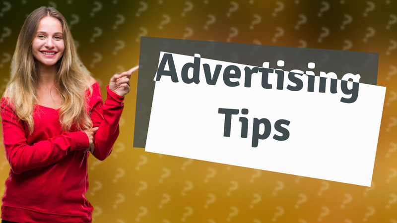 Advertising Tips