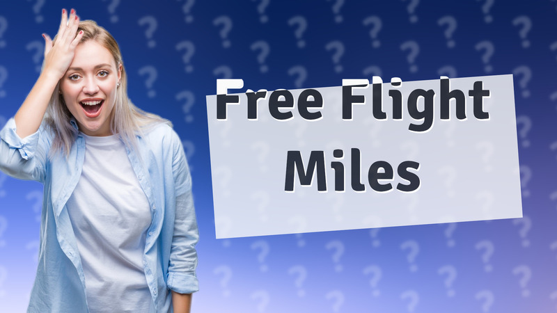 Free Flight Miles