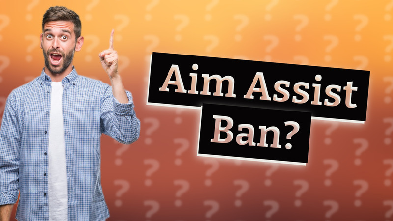 Aim Assist Ban?