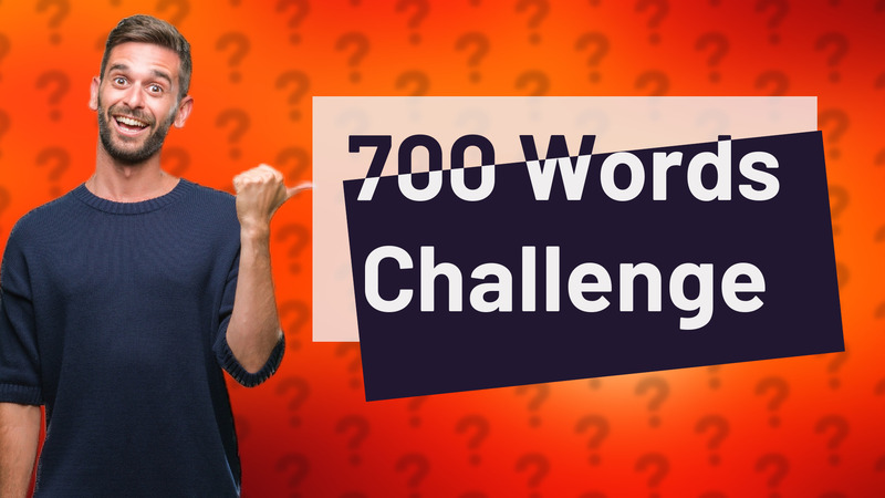 700 Words Challenge