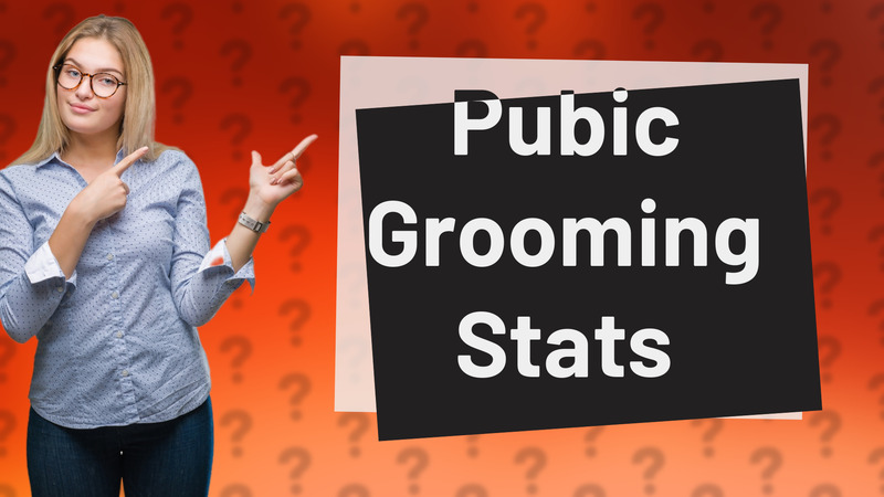 Pubic Grooming Stats