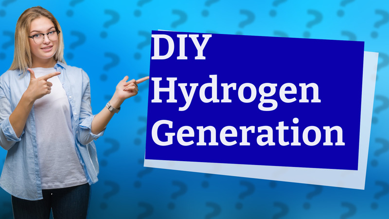 DIY Hydrogen Generation