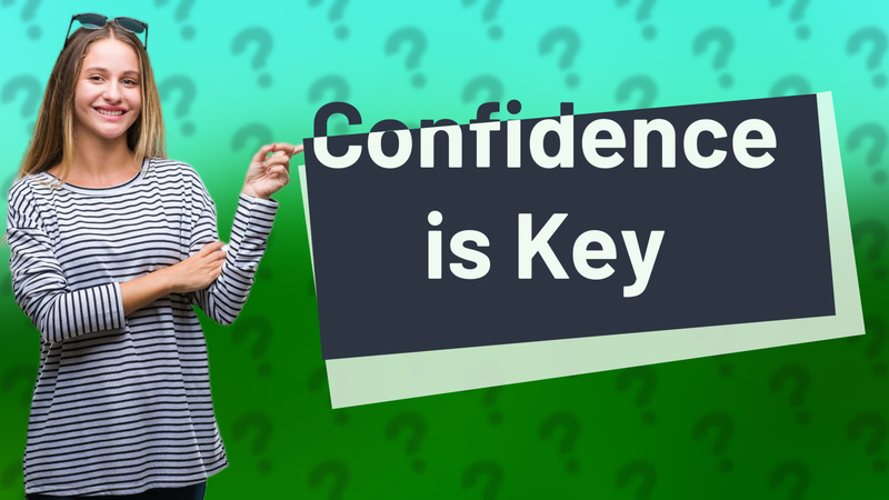 Confidence is Key
