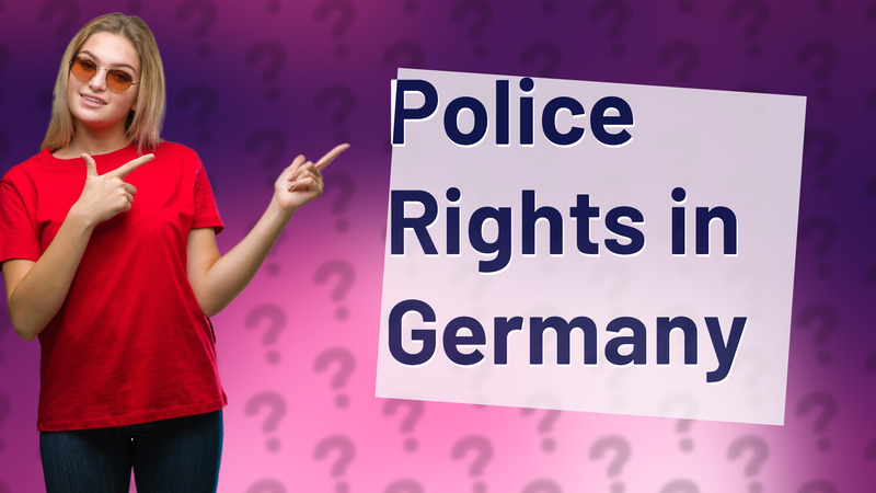 Police Rights in Germany