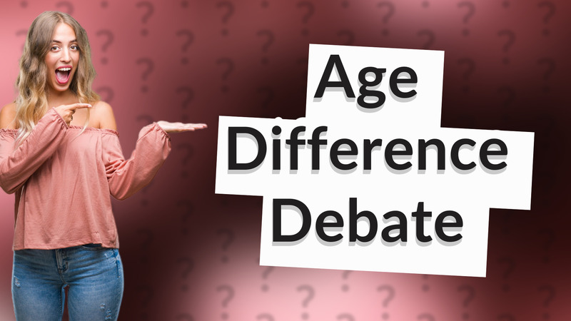 Age Difference Debate