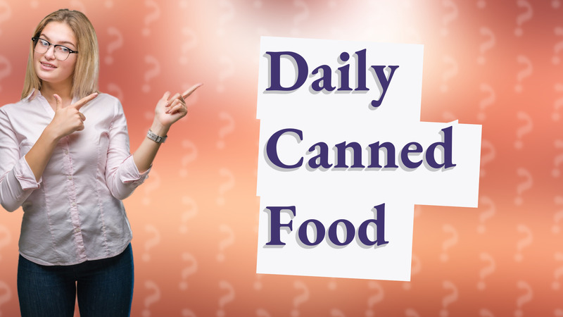 Daily Canned Food
