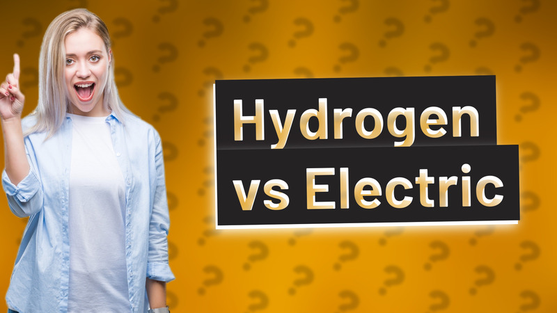 Hydrogen vs Electric