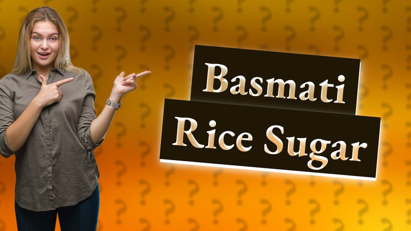 Basmati Rice Sugar