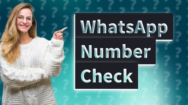 WhatsApp Number Check