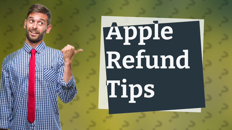 Apple Refund Tips