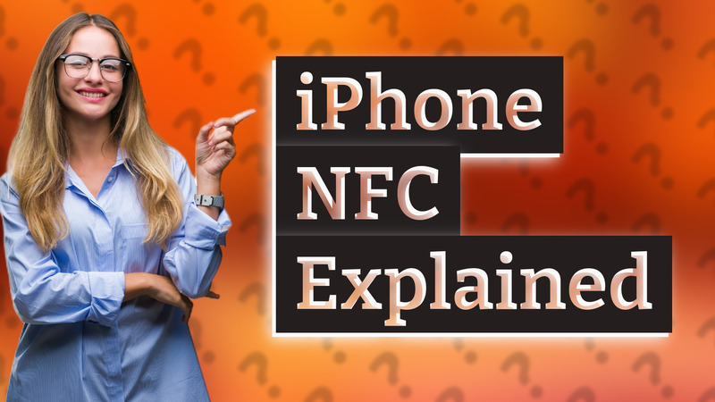 iPhone NFC Explained