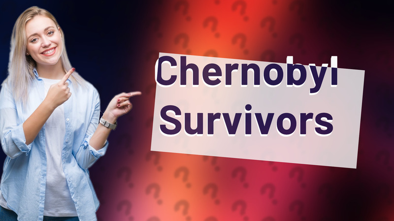 Chernobyl Survivors