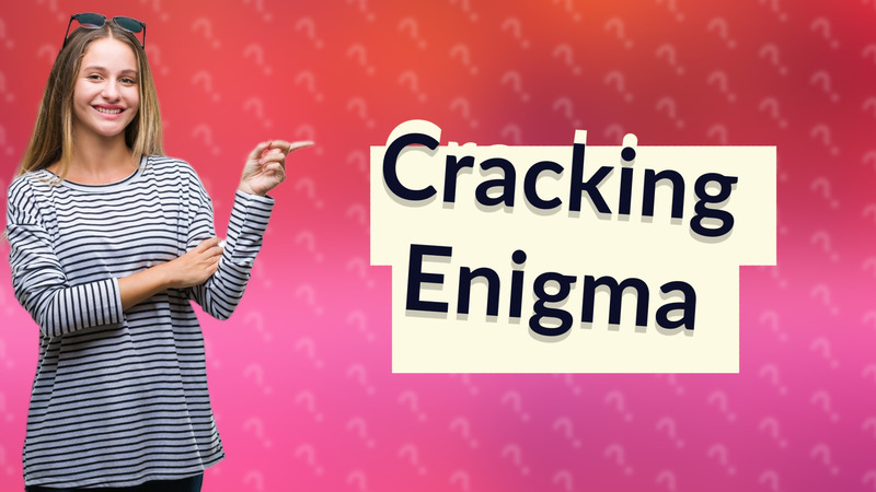 Cracking Enigma