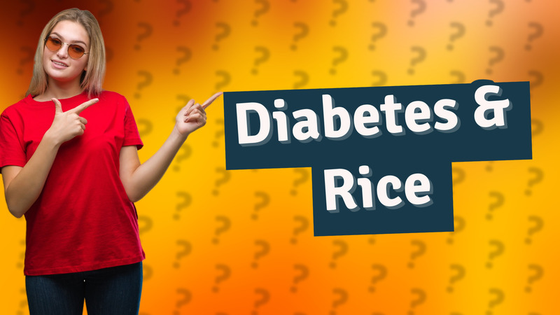 Diabetes & Rice