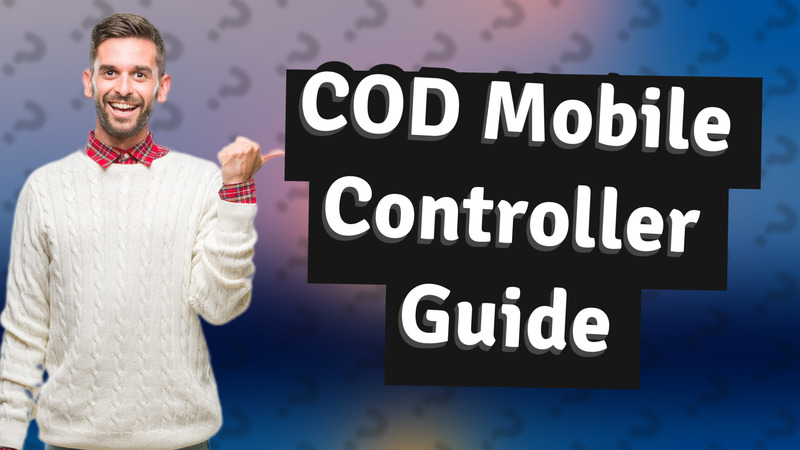 COD Mobile Controller Guide
