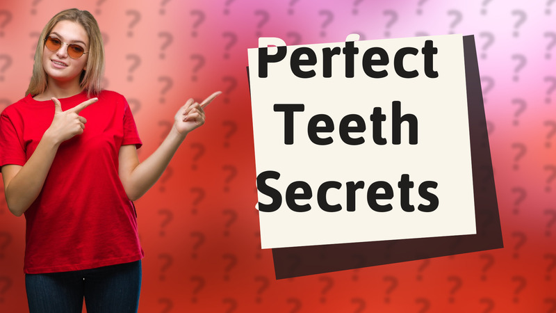 Perfect Teeth Secrets