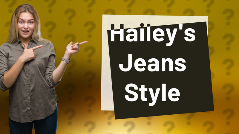 Hailey's Jeans Style