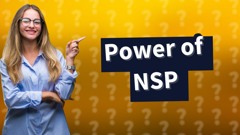 Power of NSP