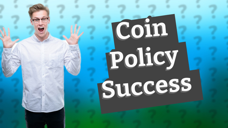 Coin Policy Success