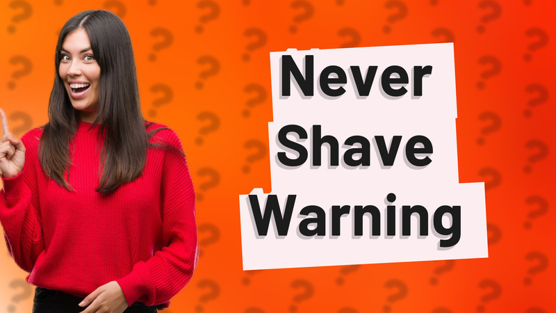 Never Shave Warning