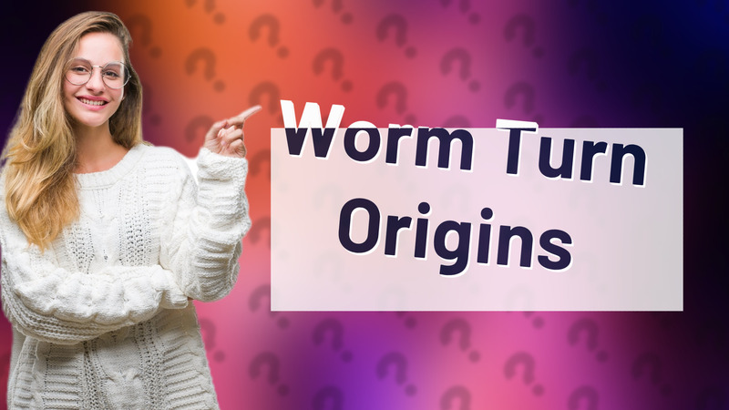 Worm Turn Origins