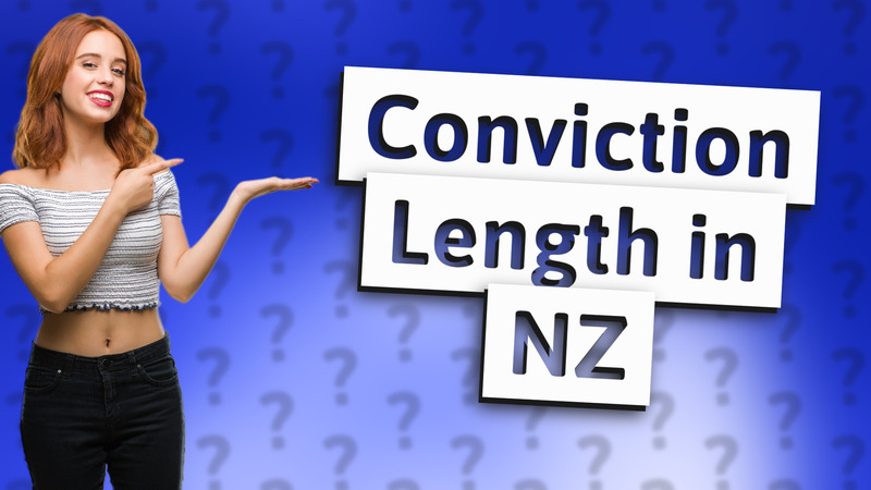 Conviction Length in NZ