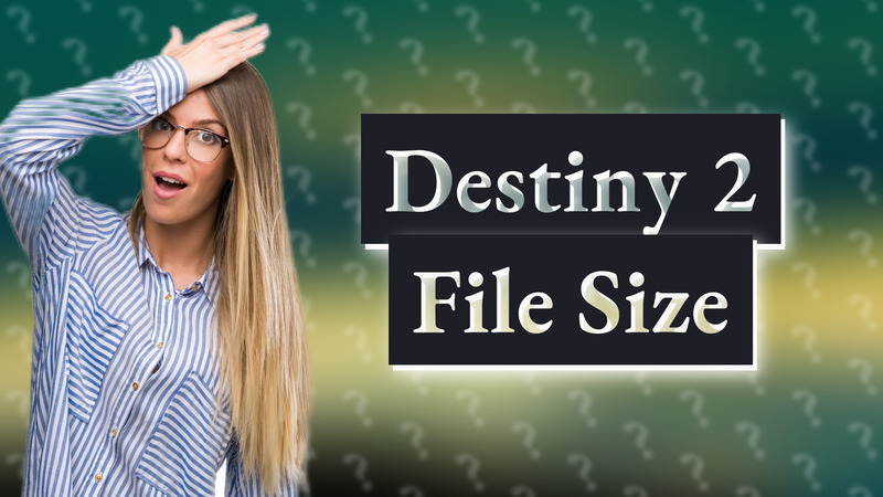 Destiny 2 File Size