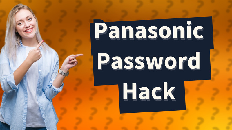 Panasonic Password Hack