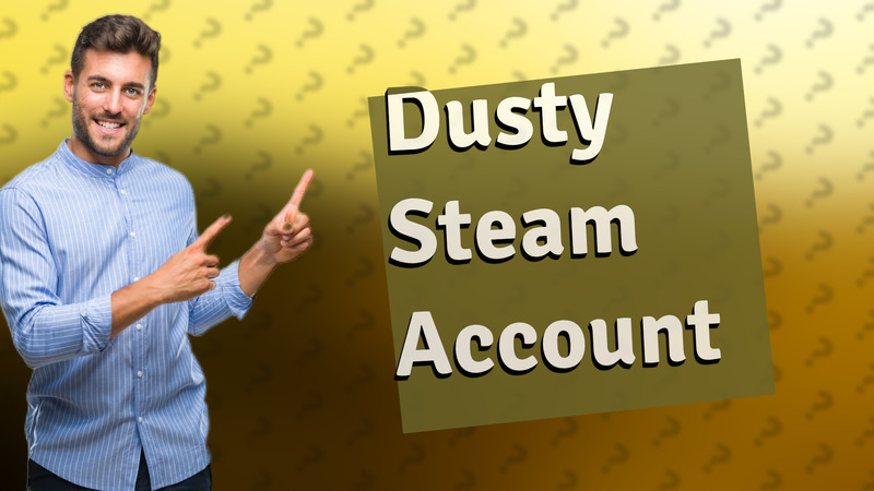 Dusty Steam Account