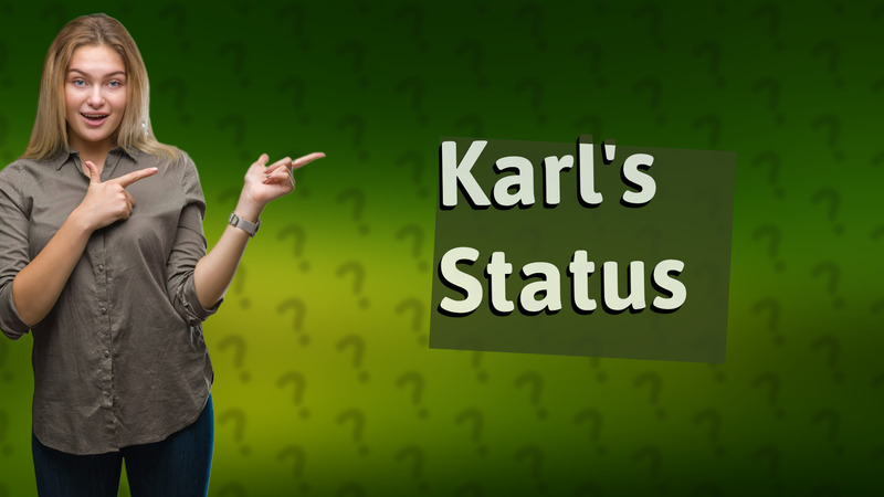 Karl's Status