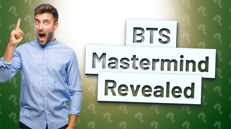 BTS Mastermind Revealed