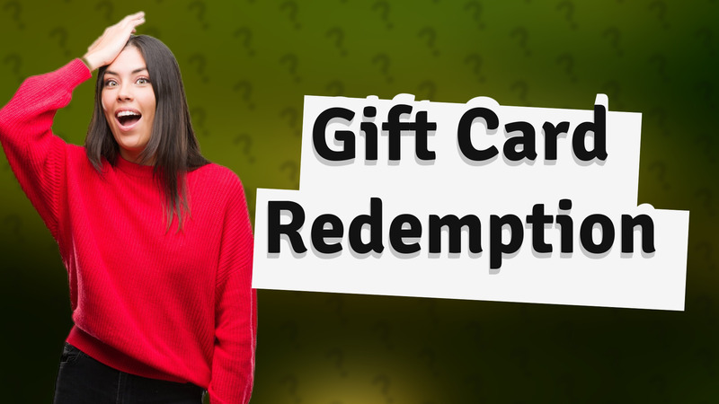 Gift Card Redemption