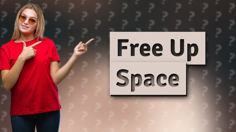 Free Up Space