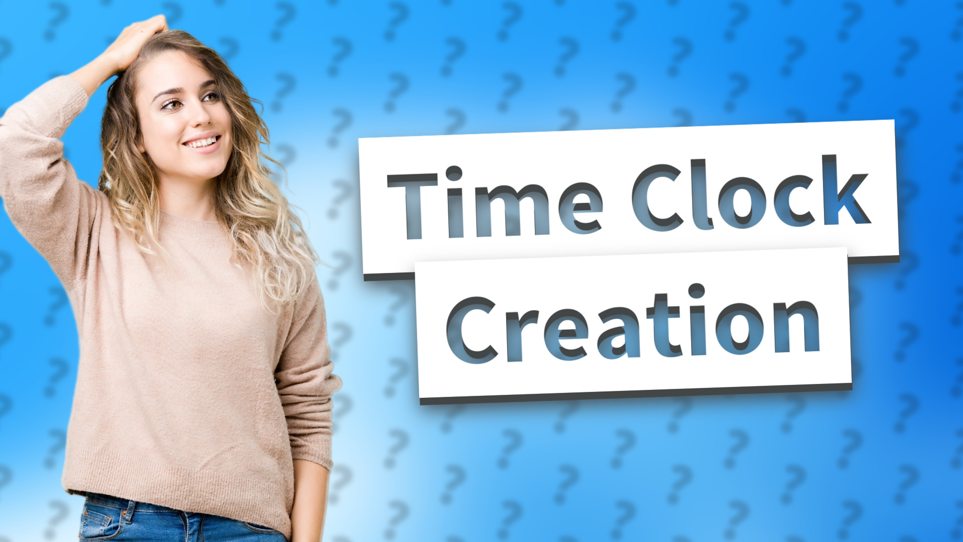 Time Clock Creation