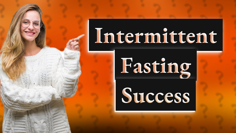 Intermittent Fasting Success