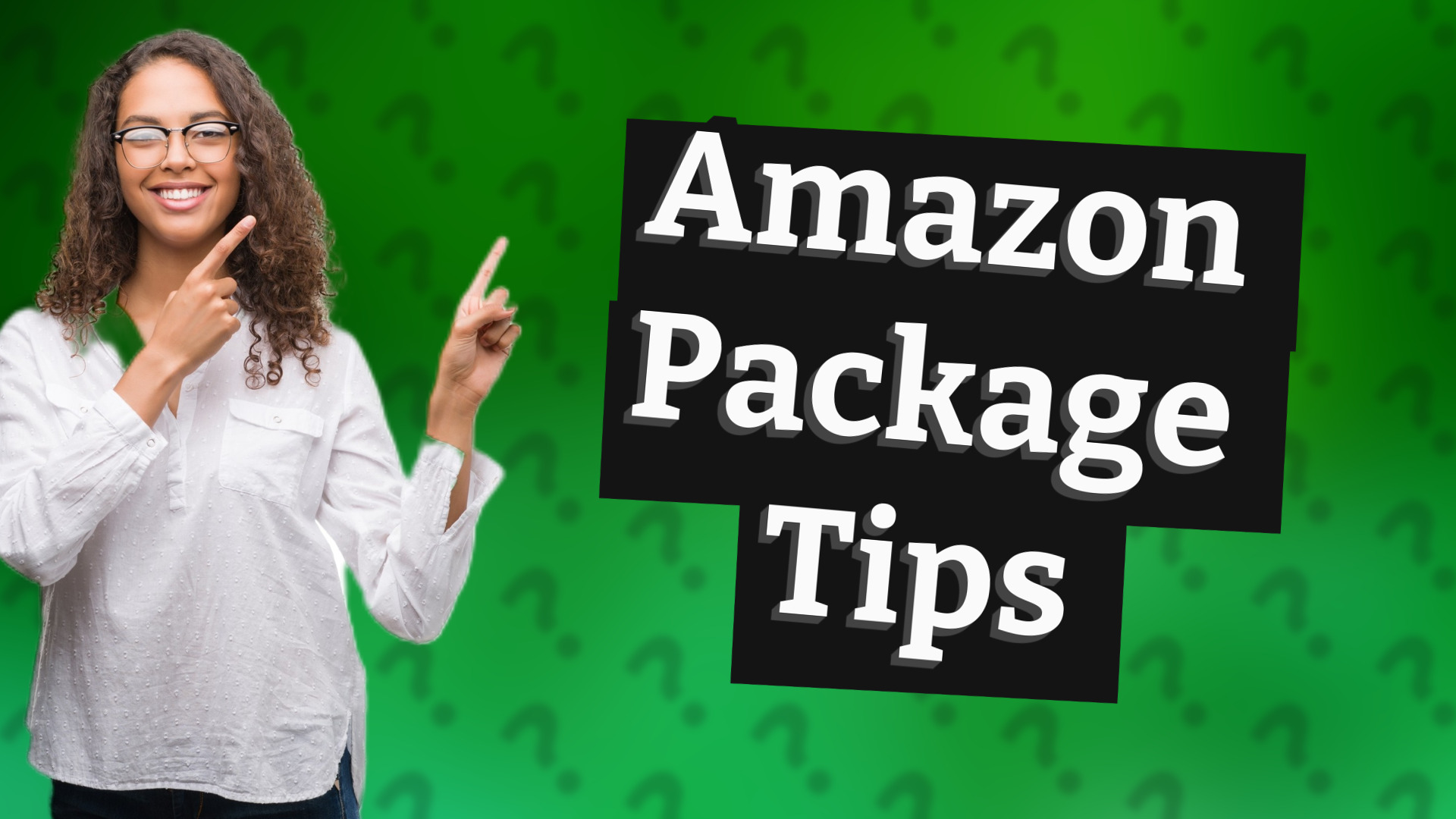 Amazon Package Tips