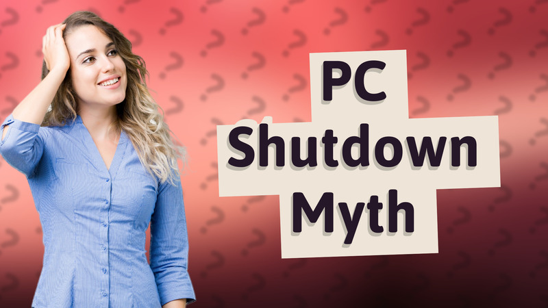 PC Shutdown Myth