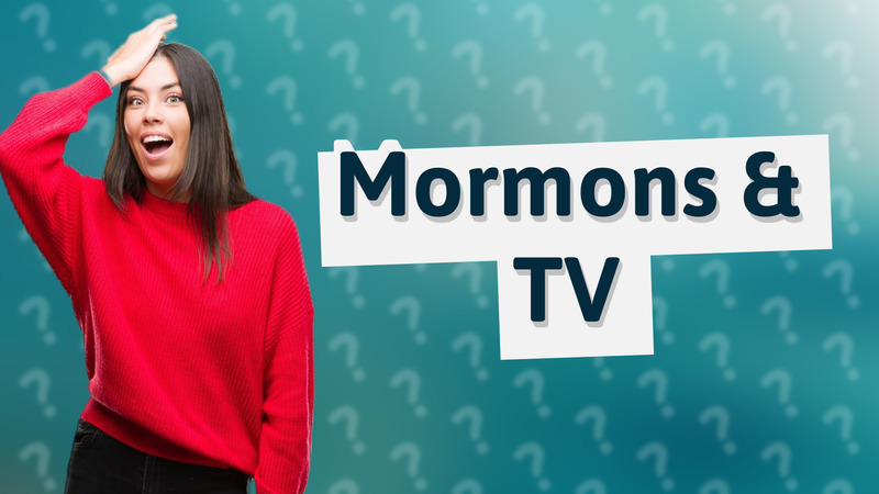 Mormons & TV